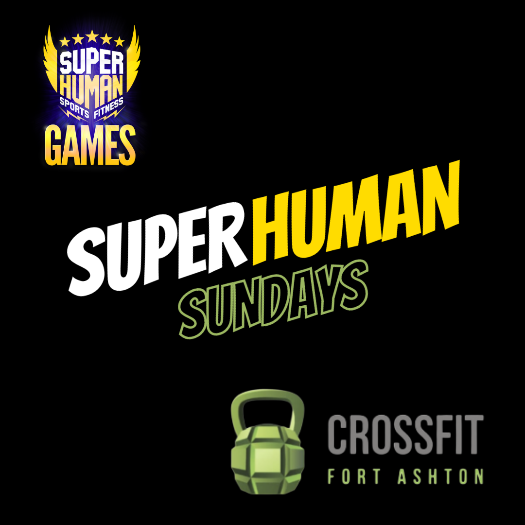Superhuman Sundays At CrossFit Fort Ashton